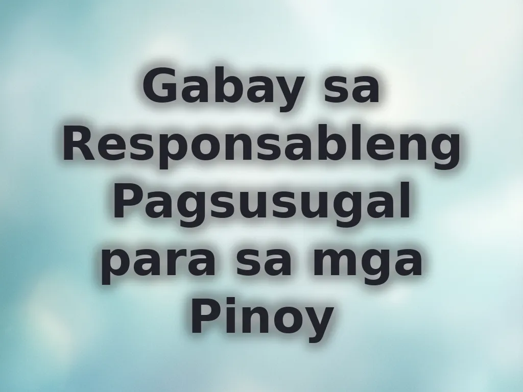 Gabay sa Responsableng Pagsusugal